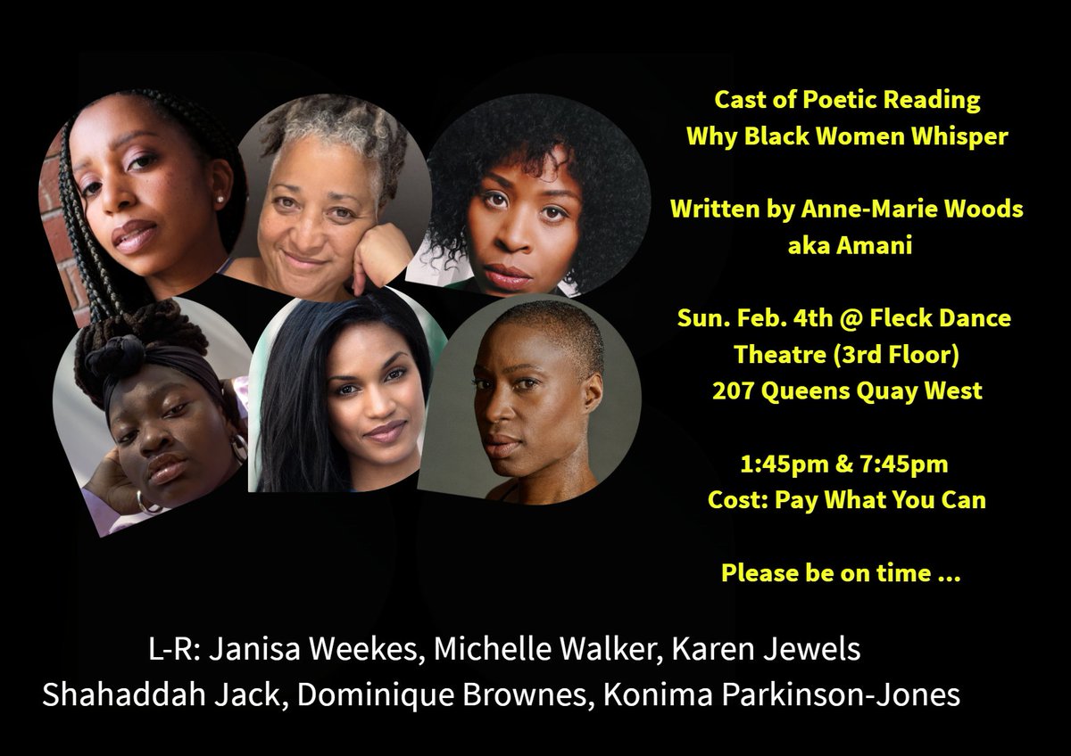 Why Black Women Whisper has me reflecting on how necessary creating space for us to share our stories really is.  Check out this Poetic reading created by Anne Marie Woods a.k.a Amani Sun. Feb.4th Harbourfront Centre #Toronto harbourfrontcentre.com/event/why-blac….✨️