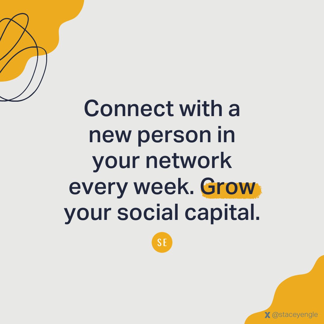 Grow your social capital. Connect with a new person in your network every week. Ask them questions, stay updated on industry trends, and foster meaningful connections. Networking is a powerful tool for success. #Networking #CareerGrowth