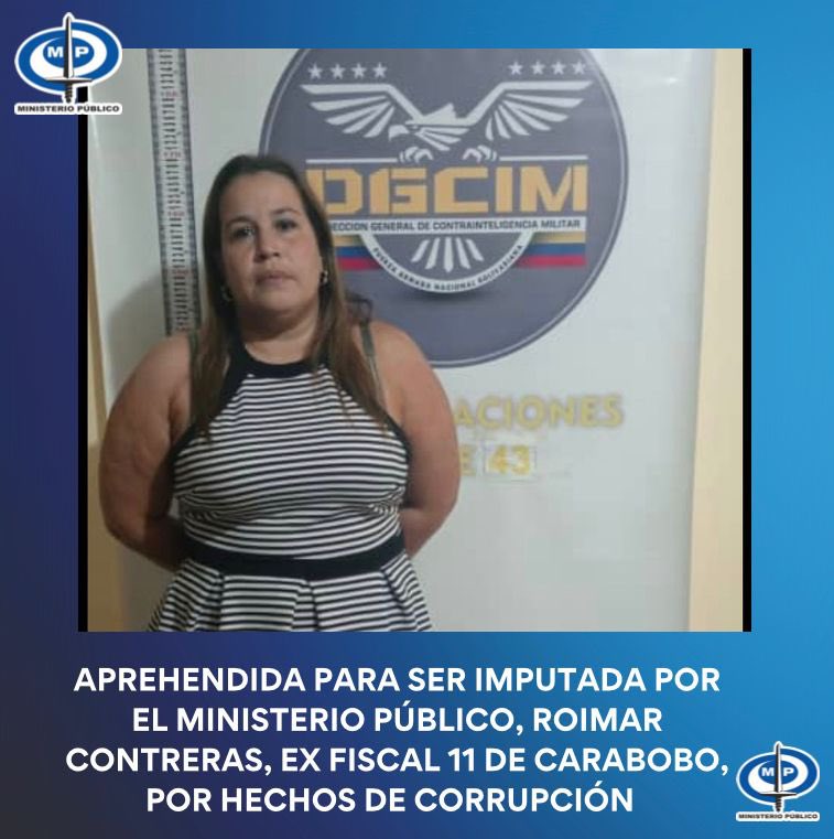 #AHORA el @MinpublicoVEN, realiza la #detención de Roimar Contreras Ex Fiscal 11 de #Carabobo, para ser #Investigada y #Sancionada por los #delitos de Retraso u Omisión Intencional de Funciones, Constriccion para Obtener Sumas de Dinero y Suposición de Valimiento. Ello luego