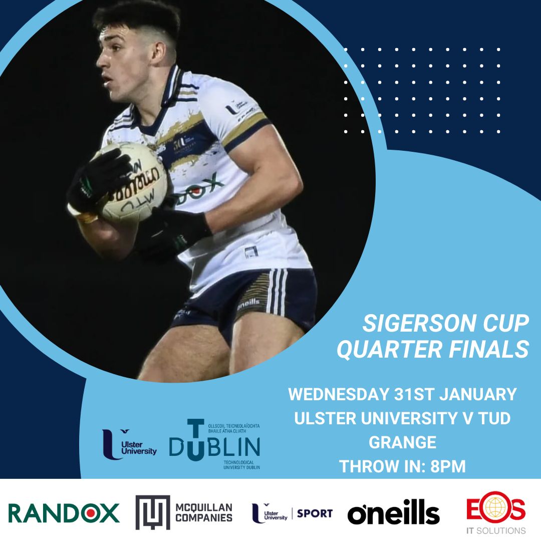 UlsterUniGAA's tweet photo. @HigherEdGAA
@ElectricIreland
Sigerson Cup Quarter-final 
Wednesday 31st January 
Ulster University 🆚️ TUD
❗️Grange Gorman, Dublin 
🕗 8pm
#WeareUU
#firstclassrivals
#FriendforLife
Game will be streamed on HEGAA YouTube https://t.co/ZdXiXanyGK