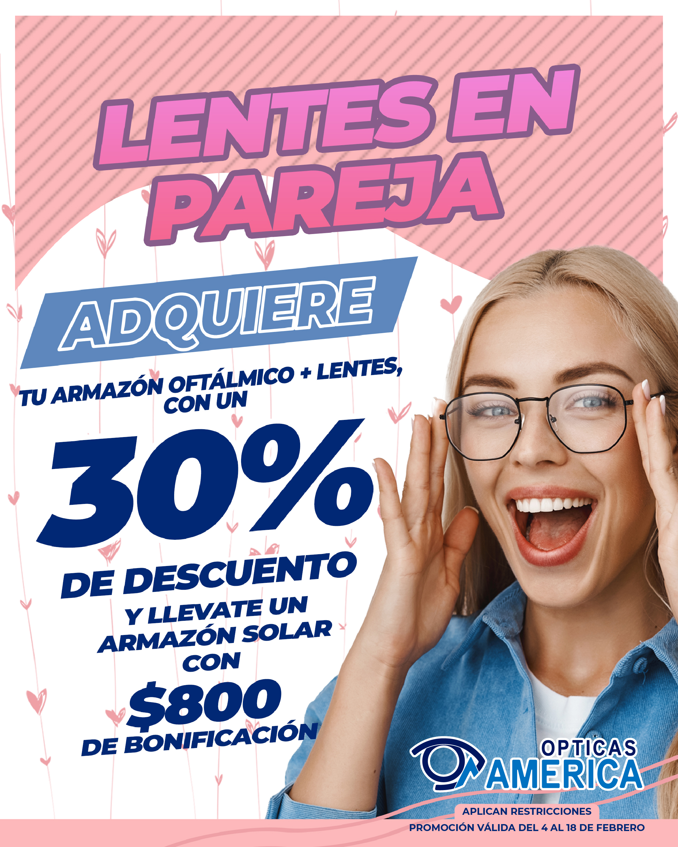 Opticas America on X Celebremos este mes con vision clara y estilo Aprovecha el 30 de descuento en el armazon oftalmico y micas mas una bonificacion para unas