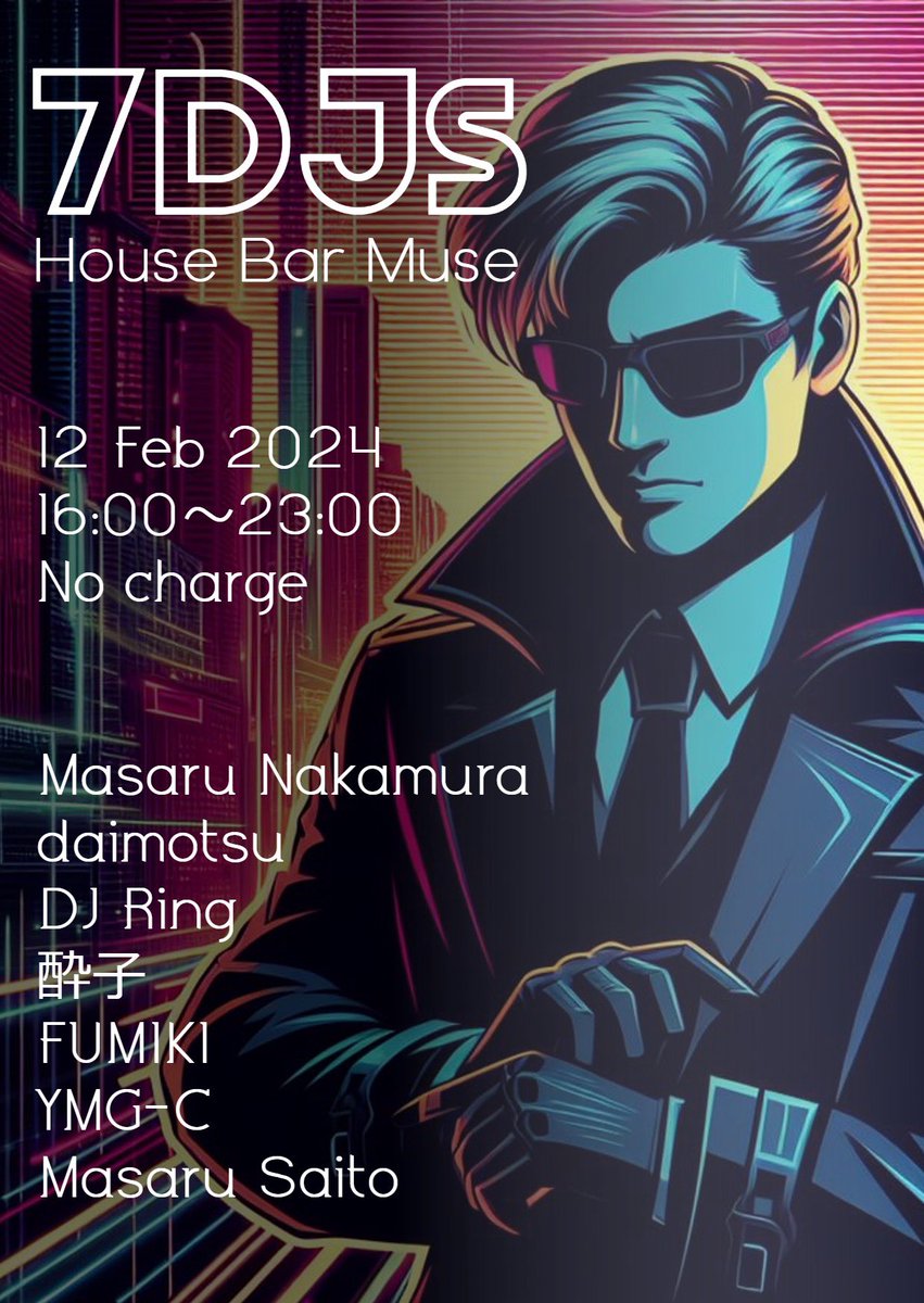 DiDusuik's tweet photo. 💫 7DJs 💫
2/12(月・祝) 16:00~23:00
HOUSE Bar MUSE(@bar_muse)さん
No charge(入場無料)
またまた「 #7DJs」に呼んでいただきました。ありがとうございます!
今回はハウス系の音楽でDJをしようかなと考え中です。
2月最初の連休最終日、お待ちしてます! https://t.co/tq3utyc5Mj