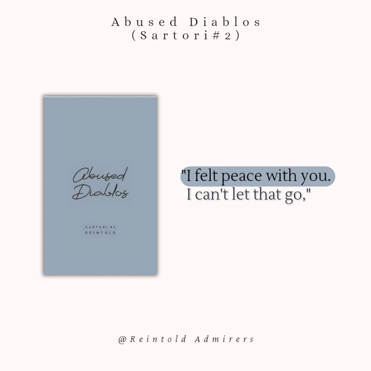 "I felt peace with you. I can't let that go," -Diablos 🤍