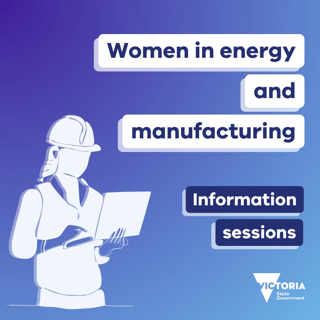 There’s still time to apply for the new $1.32 million Women in Energy and Manufacturing grants, to boost women’s participation and equity in these industries. We are hosting info sessions to help you apply. Go to vic.gov.au/women-energy-a…