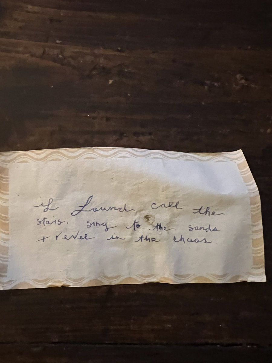 A long time ago I found a message in a bottle on the beach while I surf fished. I was doing some organizing today and found it again. I wanted to share it with ya’ll. “If found call the stars, sing to the sands & revel in the chaos”