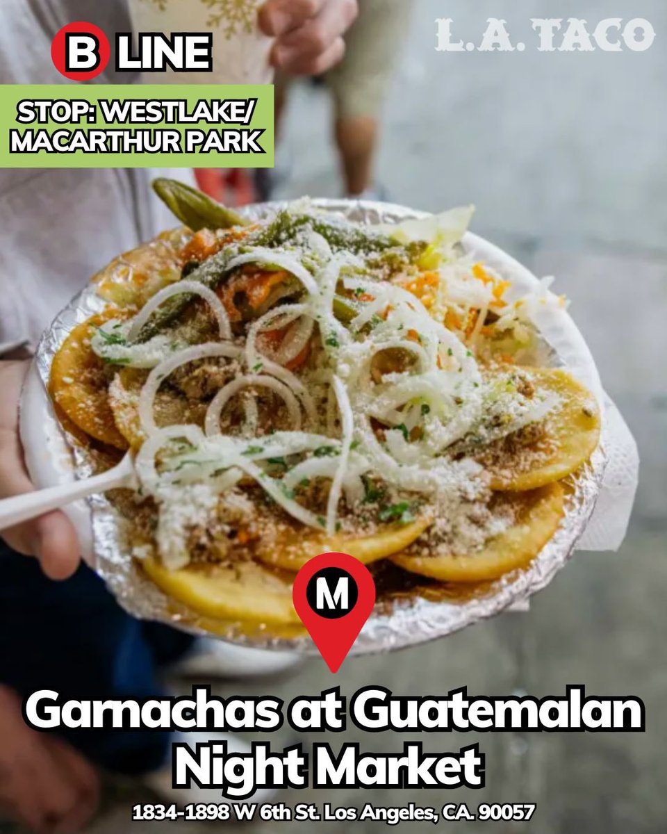 This is your sign to visit the Guatemalan Night Market! Taste the crispy, savory, sweet world of Central American street food from a collective of vendors all accessible by @metrolosangeles 🌮 . And check out our full B Line Taco guide👇🏽 lataco.com/the-11-best-ta…