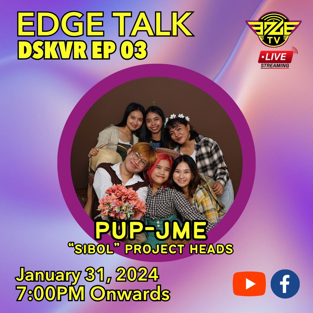 edgetvph's tweet photo. Lock-In on Edge Talk DSKVR this Wednesday 01.31.24 @7PM &amp; get to know PUP Junior Marketing Executives - JME's amazing project heads behind "SIBOL: Revitalizing Agriculture, Cultivating Market Access!" 

Live on FB: https://t.co/zkJGlirJKW
Youtube: https://t.co/FnzVYCINDS https://t.co/hy1efgYf39