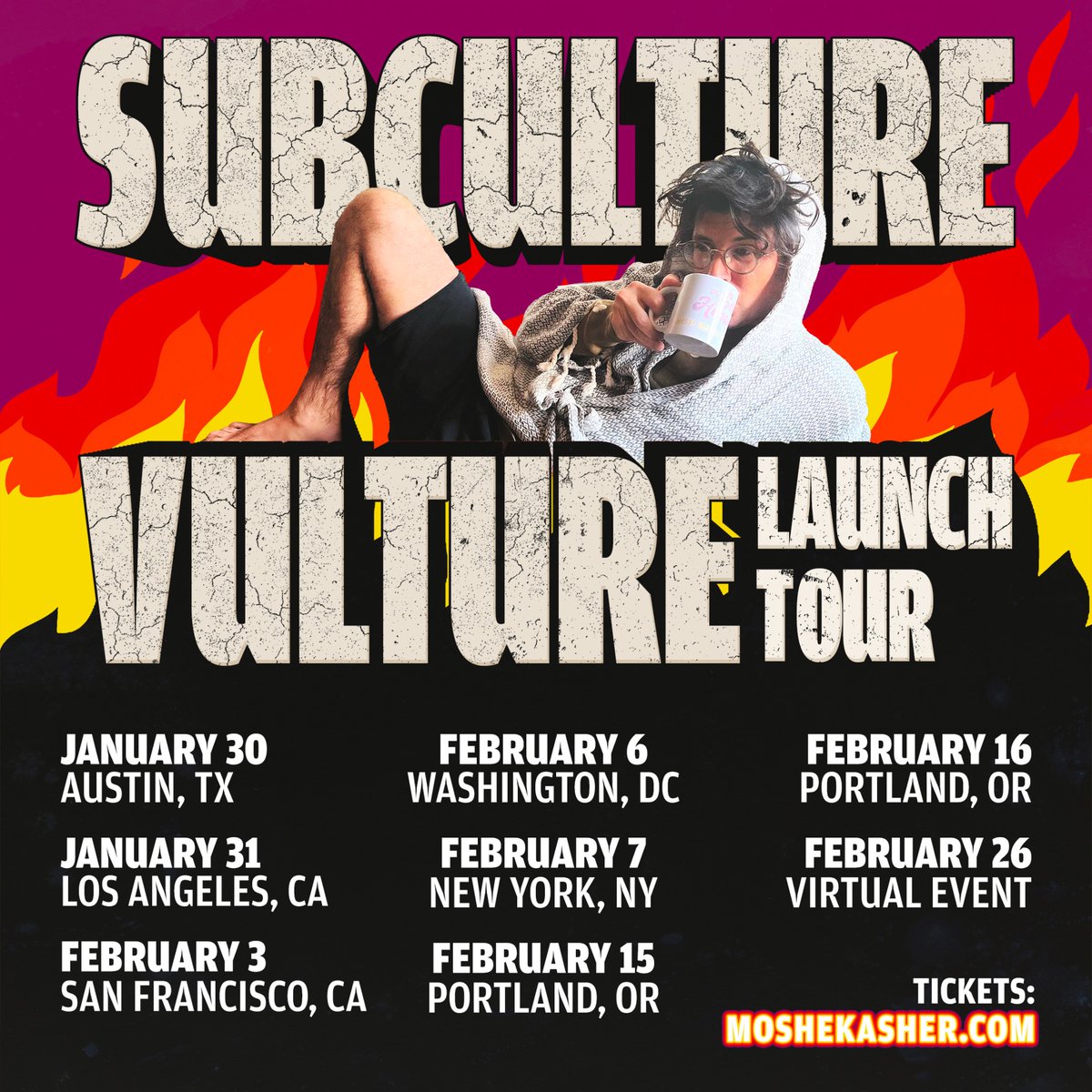 Subculture vulture tour begins tomorrow!! Get tix!!!