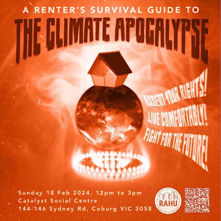 The Renters and Housing Union are hosting a renter's survival guide to the climate emergency!