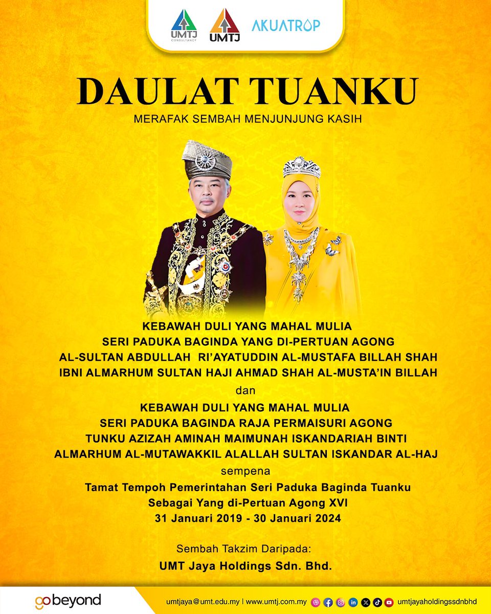 umtholdings's tweet photo. DAULAT TUANKU
Merafak Sembah Menjunjung Kasih
Sempena Tamat Tempoh Pemerintahan Seri Paduka Baginda Tuanku Sebagai Yang di-Pertuan Agong XVI
Sembah takzim daripada UMT Jaya Holdings Sdn. Bhd.
#gobeyond #umt #umtj #umtjcs #aksb #daulattuanku https://t.co/Ukxx3Naspm