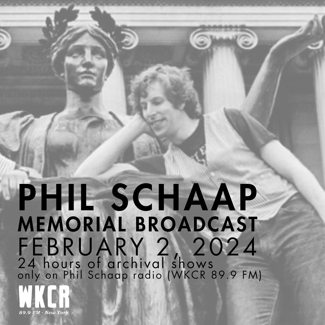 WKCRFM's tweet image. Celebrating the date of his first broadcast on 89.9 FM, WKCR hosts the third annual Memorial Broadcast in honor of the late Phil Schaap. Join us for 24 hours of archival Phil Schaap broadcasts from the last half-century, all day Friday, February 2nd 2024 on WKCR 89.9 FM ❤️