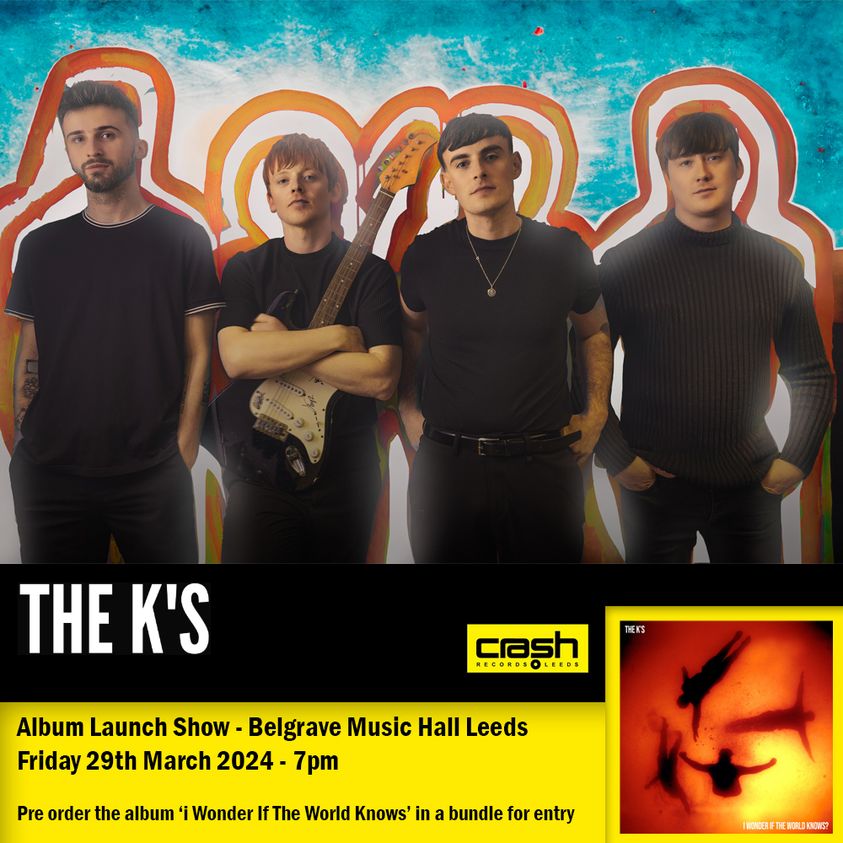 Crash Records Leeds say
Just Announced The K's will come to Leeds in March to play an Intimate Launch show at  Headrow House
Bundles inc a copy of their debut album #IWonderIfTheWorldKnows start from £15.99 and go onsale Wednesday 31st at 11am
crashrecords.co.uk/products/the-k…