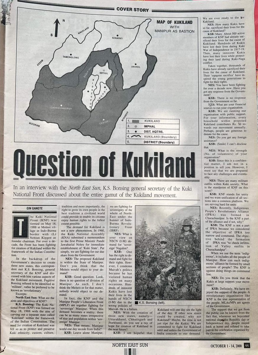 On 14th Oct 2000 in the column of North East Sun Paper, Gen Secy of KNF was interviewed about #Kukiland inside Manipur.
Why didn't #Manipurgovt didn't take any action on that time? Such is the consequences we are bearing right now!!
#ManipurFightsBack 
#KukiZoNarcoTerroristXposed