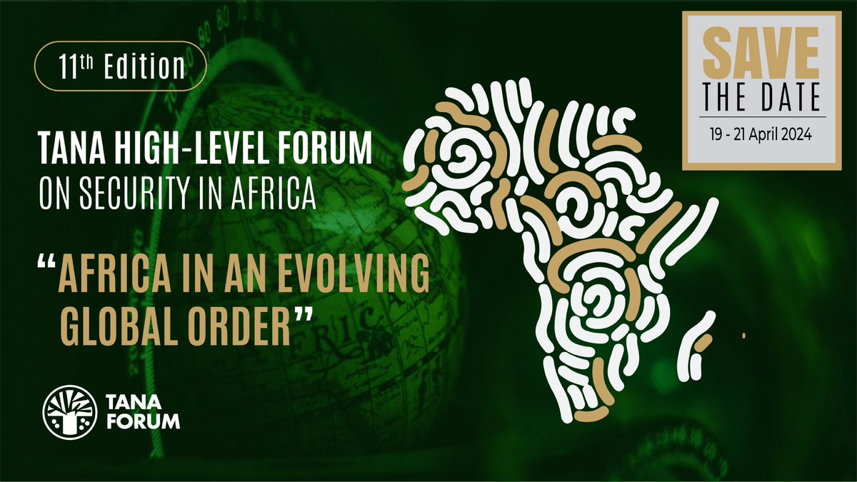 Frank, relevant &amp; candid dialogues

The #11thTanaForum on #security in #Africa will bring together leaders, academia, researchers &amp; stakeholders with real-world, real-time experience. The result is an action-oriented &amp; policy-relevant discussion.

Save the date: 19-21 April 2024