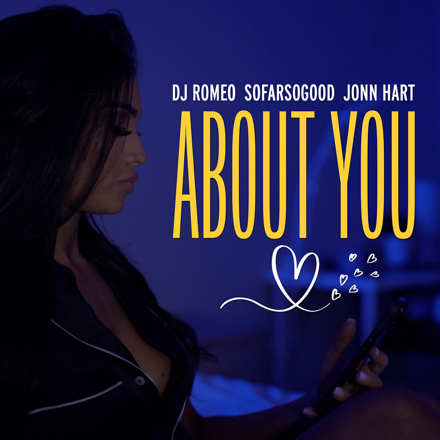 New release! DJ Romeo, SOFARSOGOOD & Jonn Hart “About You – Single” planethype.com/2024/01/dj-rom…