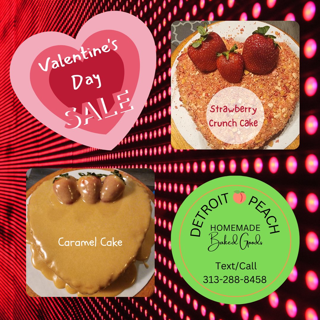 TheDetroitPeach's tweet photo. Don't delay! Place your order for one of our heart-shaped cakes today! Heart-shaped peach cobbler is also available! Call/Text 313-288-8458. 
#valentinesday
#Detroitpeach
#caramelcake
#strawberrycrunchcake 
#peachcobbler
#homemade
#placeyourorder https://t.co/USgw67gkew