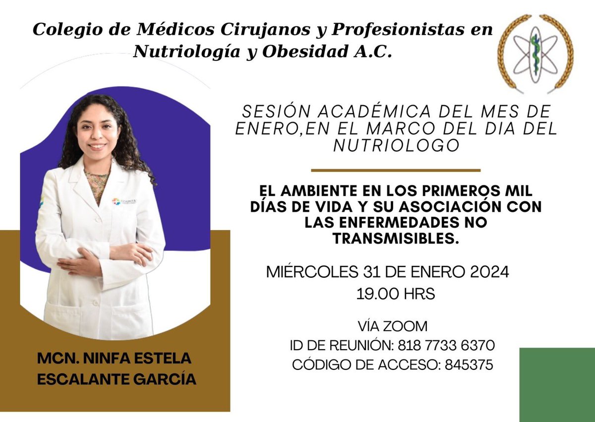 Los invitamos a nuestra 1a Sesión Académica del COMPNO con motivo del Día del Nutriólogo. Invitado: MCN. Ninfa Escalante, con el tema: "El ambiente en los primeros 1000 días de vida” 31 de enero del 2024, 19:00 hrs por ZOOM. ID en el flyer. Los esperamos. #COMPNO #SesiónAcadémica