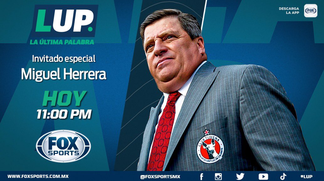 No te pierdas esta noche a Miguel Herrera en #LUP 🚨