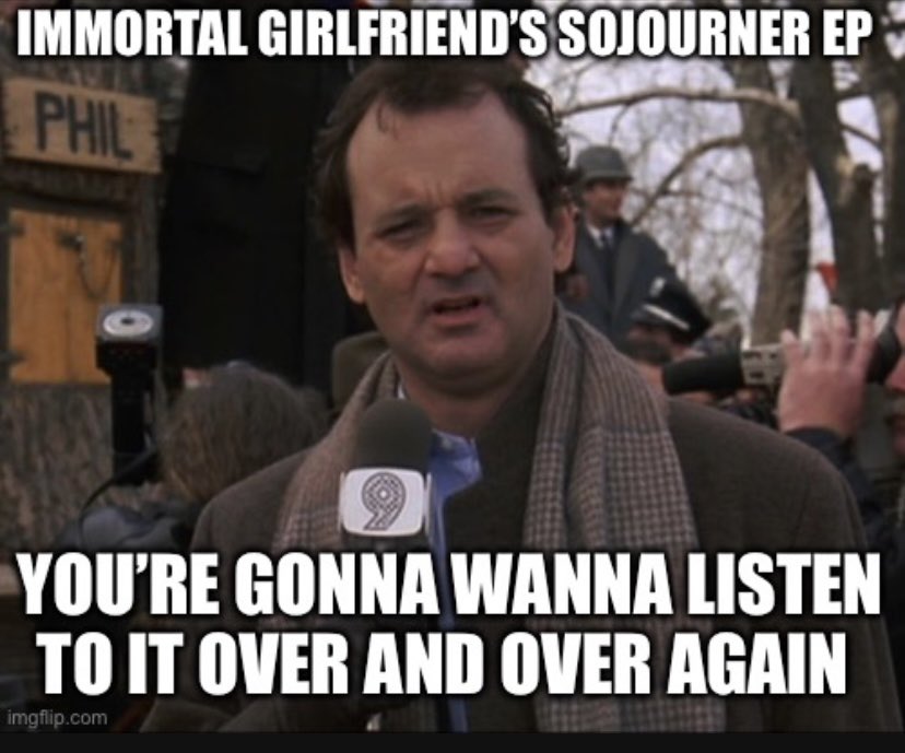 This Friday, it’s Groundhog Day! Also our long awaited “Sojourner” EP is releasing! Play it on repeat 🔁 😉