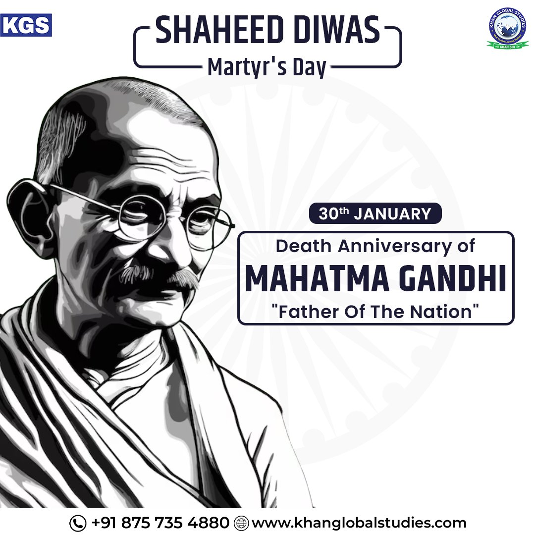 शहीद दिवस के मौके पर Mahatma Gandhi ji के बताए आदर्शों को याद करते हुए आइये उन्हें भावपूर्ण श्रद्धांजलि अर्पित करें l 🙏
.
.
.
#ShaheedDiwas #MartyrsDay #fatherofthenation #MahatmaGandhi #DeathAnniversary #currentaffairs #didyouknow #gk #kgsias #khanglobalstudies #Khansir