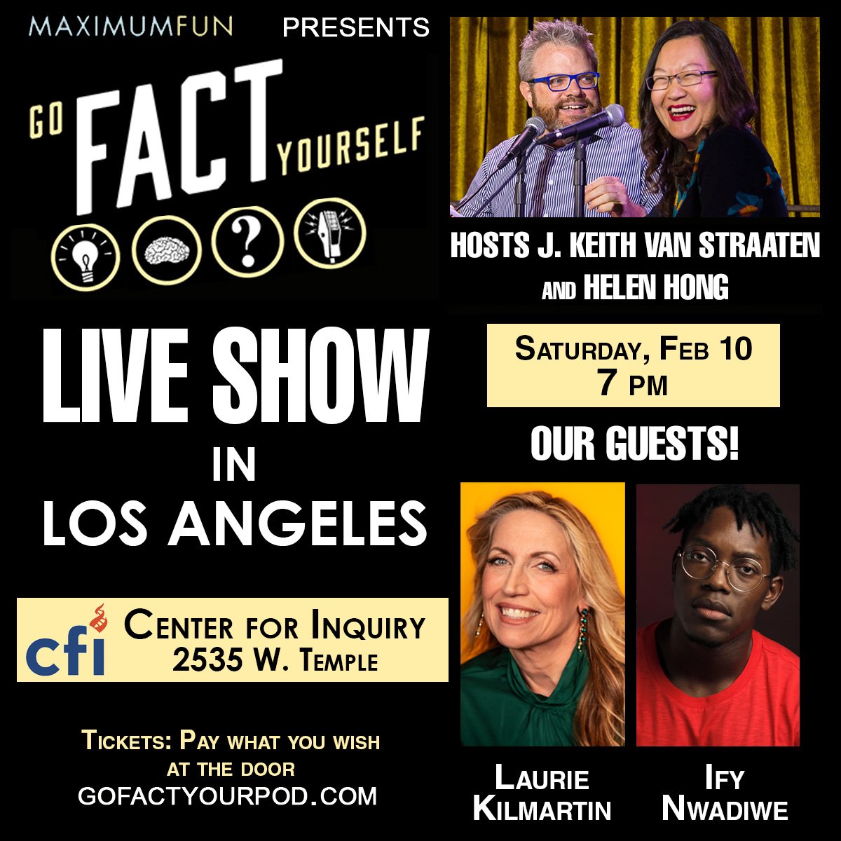 Let's do this, LA! @anylaurie16 & @IfyNwadiwe compete in trivia about topics they love! @funnyhelenhong & @J_Keith host! Surprise experts join! See you there! @center4inquiry @maxfunhq