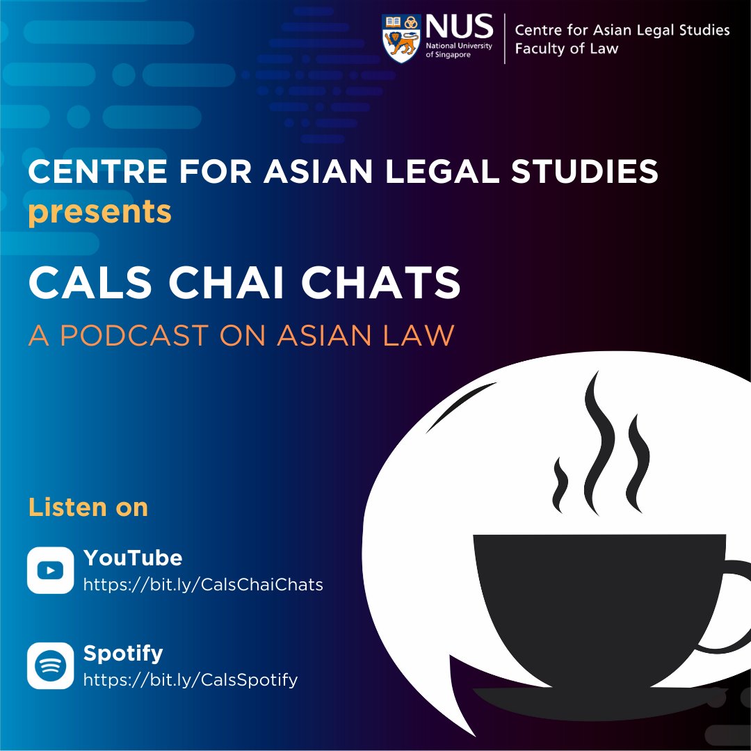CALS_NUS's tweet photo. CALS is thrilled to announce the official launch of its new podcast, “CALS Chai Chats” where we delve into the critical topics of law and legal developments in Asia.
Spotify: https://t.co/b7pt2XsV1c
YouTube: https://t.co/IwxLFpXx2Q
#calsnus #podcast #asianlegalstudies https://t.co/7uwdqwff82