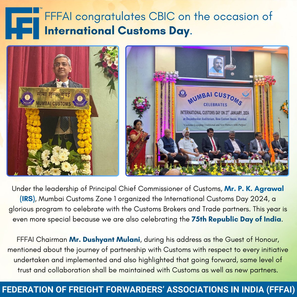 @FFFAI_INDIA congratulates @cbic_india on the occasion of #InternationalCustomsDay.  Under the leadership of Principal Chief Commissioner of Customs, Mr. P. K. Agrawal (IRS), @mumbaicus1 organized a glorious program to celebrate with the #CustomsBrokers and #Tradepartners.  #cbic