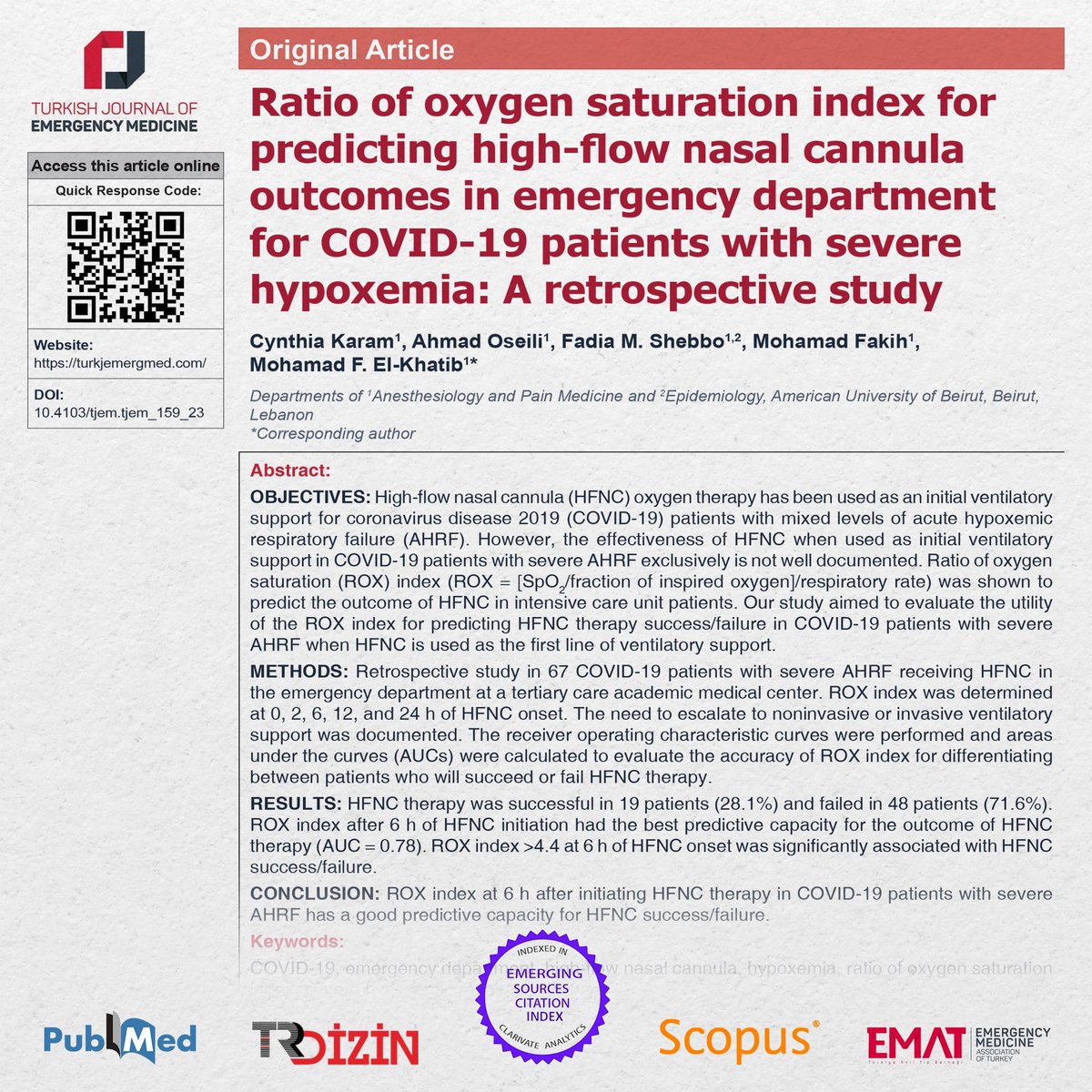 Article from 2024/1: Karam et al. Ratio of oxygen saturation index for predicting high‑flow nasal cannula outcomes in emergency department for COVID‑19 patients with severe hypoxemia #TurkJEmergMed #FOAMed #MedEd #EmergencyMedicine #OriginalArticle To: buff.ly/3uaewgK