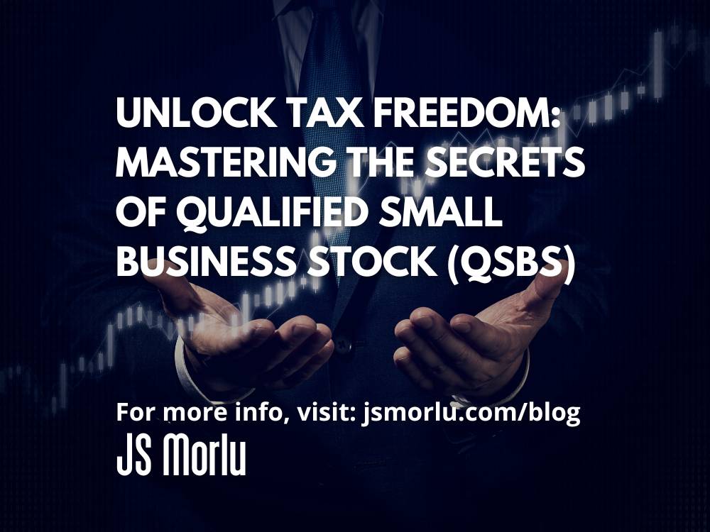 Unlock Tax Freedom: Mastering the Secrets of Qualified Small Business Stock (QSBS) jsmorlu.com/business/quali… #Business #TaxPlanning #financialstrategies #smallbusiness #taxexclusion