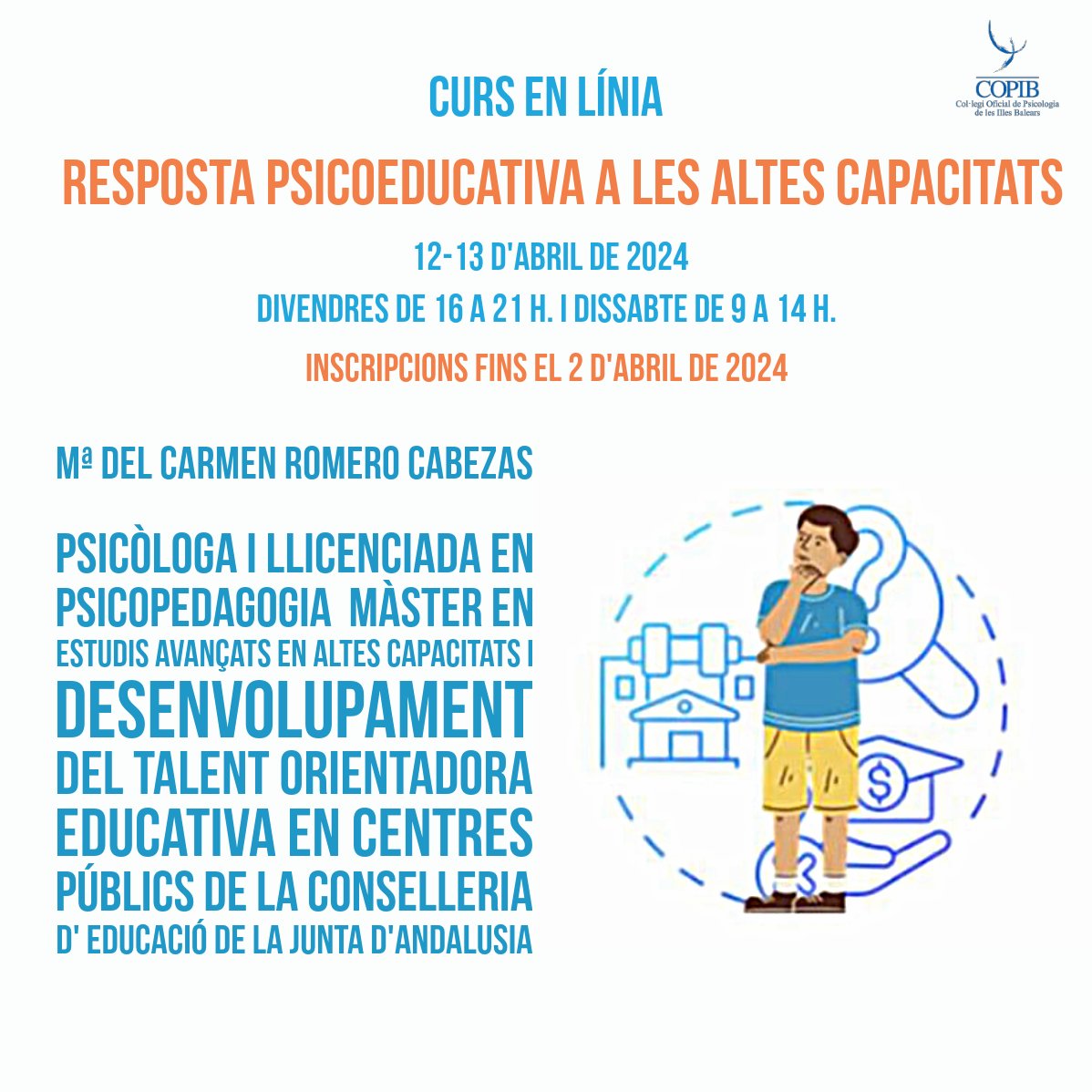 COPIB's tweet photo. https://t.co/XBXw5VvZYw CURS EN LÍNIA: RESPOSTA PSICOEDUCATIVA A LES ALTES CAPACITATS  el 12-13 d'abril de 2024, amb Mª del Carmen Romero Cabezas. https://t.co/yNuwwil9in