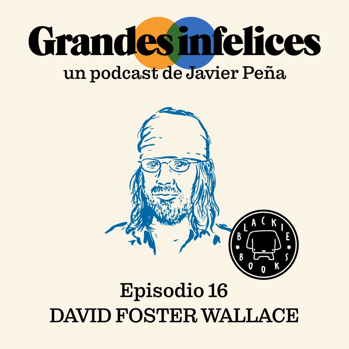 Vuelve GRANDES INFELICES con DAVID FOSTER WALLACE, un escritor clave por su capacidad para analizar el individualismo y hedonismo de nuestra sociedad. ¿La paradoja? Que en su biografía reprodujo casi paso a paso todo lo que criticaba.

Escúchalo ya:
blackiebooks.org/podcasts/