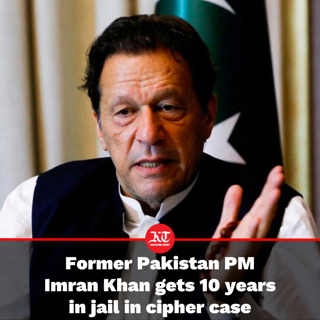 #BreakingNews 
Former #Pakistan PM #ImranKhan has been sentenced to prison for 10 years in the #CipherCase.

According to local news reports, a special court established under the Official Secrets Act handed out the same sentence to the former prime minister and the former