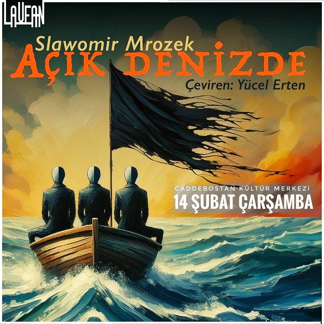 Açık Denizde | Caddebostan KM
"Bir şey değil, birini yiyeceğiz."
▪︎ 14 Şubat Çarşamba - 20.30
Biletler: <a href="/biletinial/">Biletinial</a> - <a href="/passo_com_tr/">Passo</a> 

#açıkdenizde
#LaveanSanat