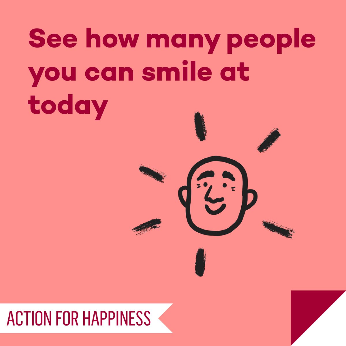 Happier January - Day 30: See how many people you can smile at today actionforhappiness.org/january #HappierJanuary