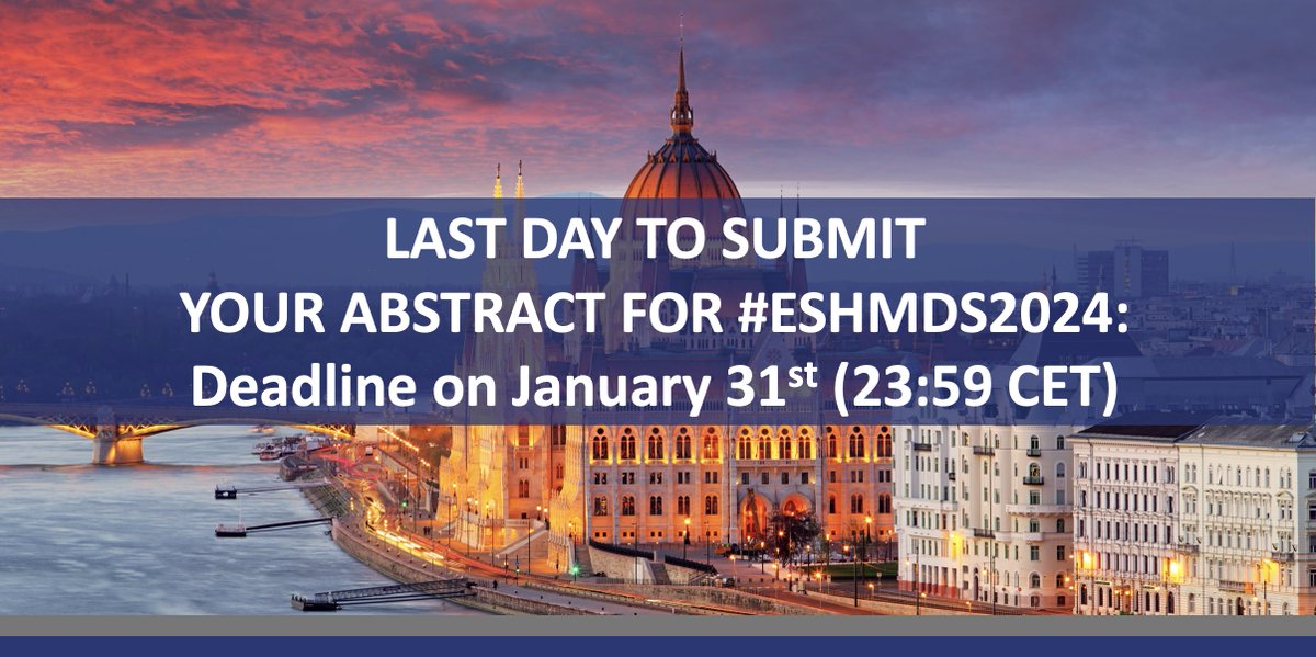 ⏳ #ESHMDS2024 LAST OPPORTUNITY TO SUBMIT YOUR ABSTRACT➡ bit.ly/3MClLmS The deadline is tomorrow! 9th Translational Research Conference: MYELODYSPLASTIC SYNDROMES 🗓️ April 12-14, 2024 in Budapest Chairs: @FenauxP, @GoetzeKatharina, @MikkaelSekeres #ESHCONFERENCES #MDSsm