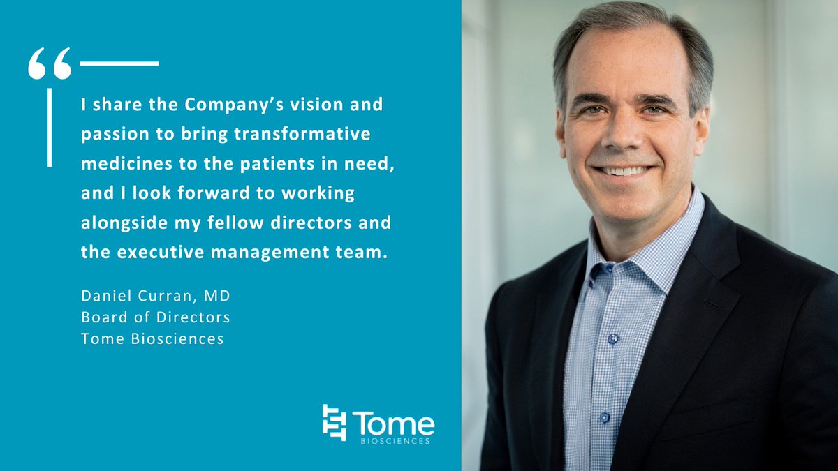 We are excited to welcome Daniel Curran, MD, to Tome’s Board of Directors and look forward to the valuable corporate and drug development expertise he will bring to Tome. bit.ly/3HEJ0L2 #TomeBio #CellandGeneTherapy