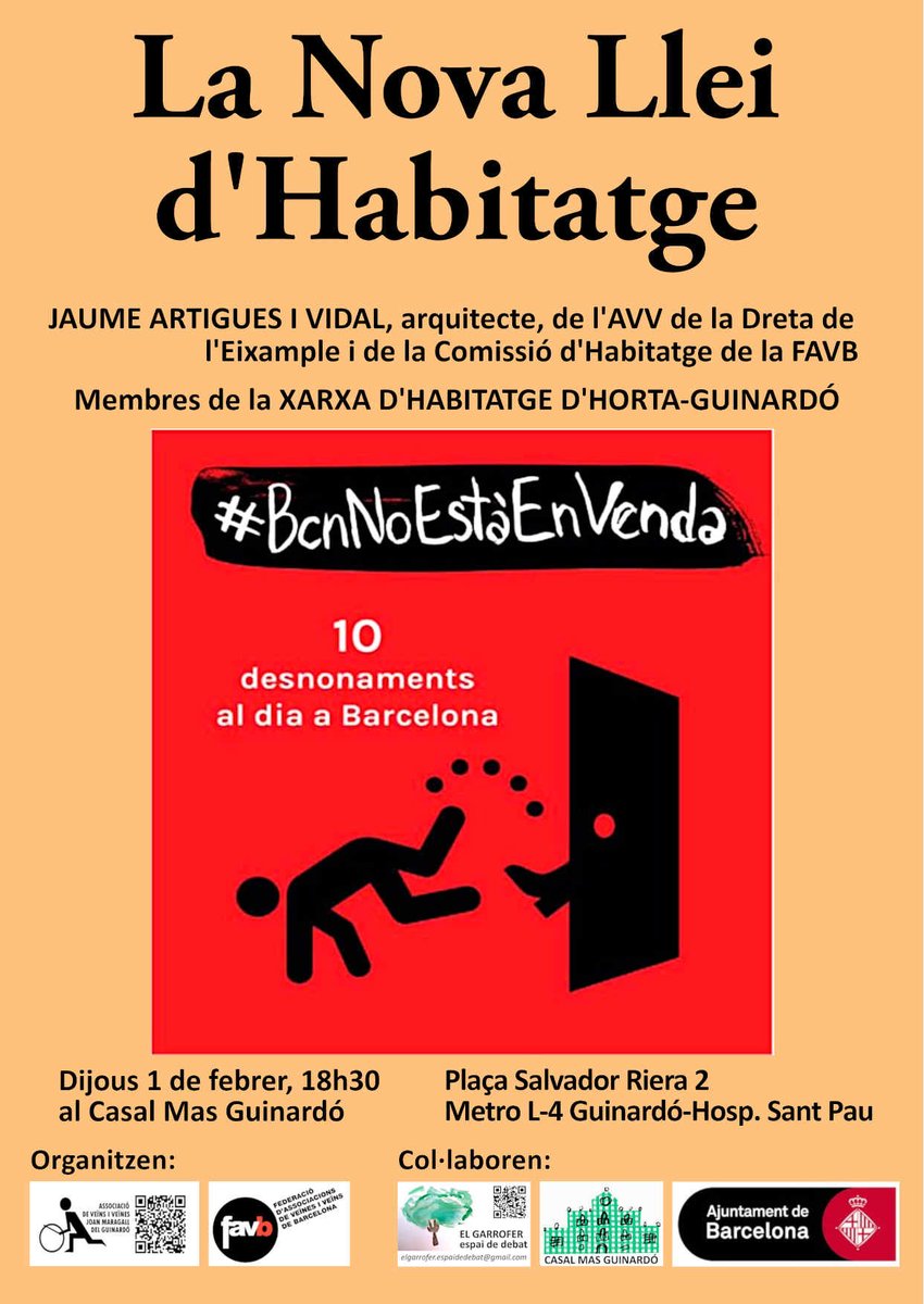 🌳Nova xerrada d'El Garrofer!

🏢Parlem d'Habitatge amb:
🙋🏻‍♂️Jaume Artigas, president de <a href="/AVVDreta/">AVV Dreta de l'Eixample</a>  i membre de la comissió d'habitatge de la <a href="/FAVBcn/">Favb</a>
✊🏽Membres de <a href="/Habitatge_HG/">Xarxa d'Habitatge d’Horta-Guinardó</a>    

📆 Dijous 1 de febrer - 18:30h
📌Casal Mas Guinardó

🗣️Vine i participa!
#DretALHabitatge 
#FemBarri