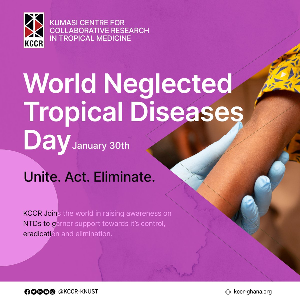 Unite. Act. Eliminate. KCCR Joins the World🌍 in raising awareness on #NTDs to garner support towards its eradication. #WorldNTDDay #KCCR #knust