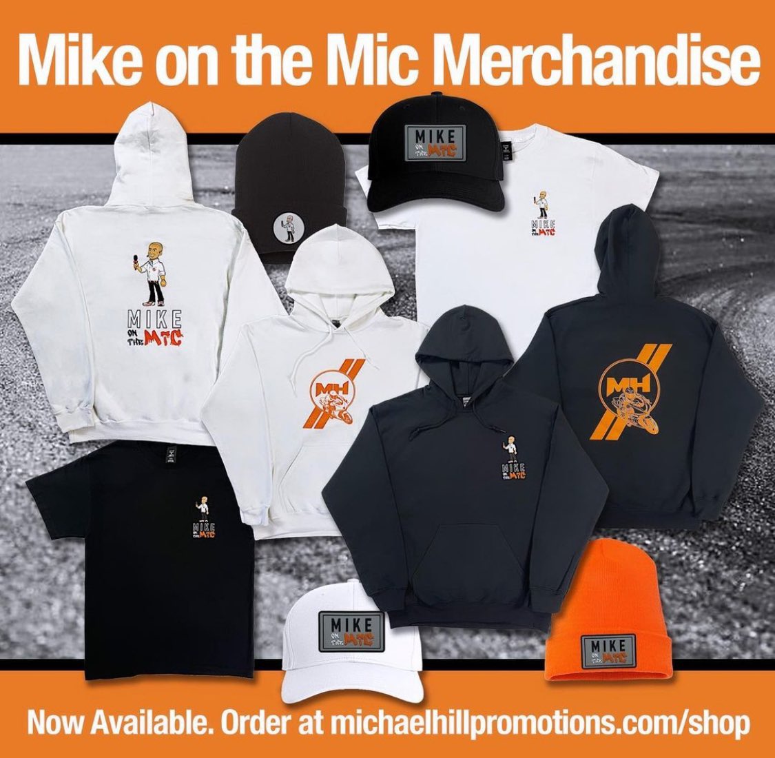 Before the racing season starts make sure you’ve got your #MikeOnTheMic merch 😉 

🟠 Hoodies, t-shirts, caps and beanies 
🟠All sizes 
🟠Worldwide delivery 
🟠% profits go to <a href="/2WheelsforLife/">Two Wheels for Life</a> 

🛍️ ORDER NOW: michaelhillpromotions.com/shop