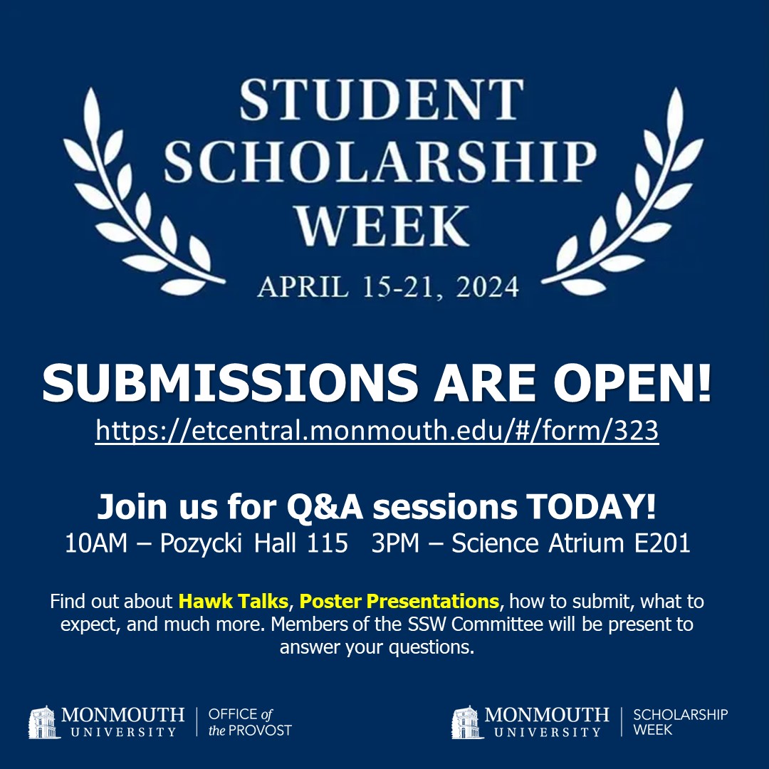 Apply to give a Hawk Talk or poster presentation during Student Scholarship Week! Submit application at etcentral.monmouth.edu/#/form/323. Q&amp;A sessions today 10AM - Pozycki 115 &amp; 3PM Science Atrium E201.