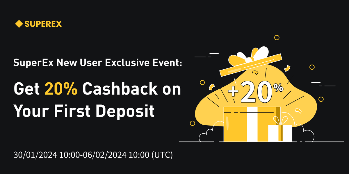 SuperEx's tweet photo. 🚀 #SuperEx New User Exclusive Event 🌟

📆 30/01/2024-06/02/2024 
1️⃣ First 1,000 New Users: Share $5,000 in #BRC20 tokens! 
2️⃣ First Deposit: Get up to 20% cashback
3️⃣ First Trade of 100 USDT: Win 20 $USDT!

👉Start your #Crypto journey now: https://t.co/HLFNKs3rTG https://t.co/AjCB4YXq12