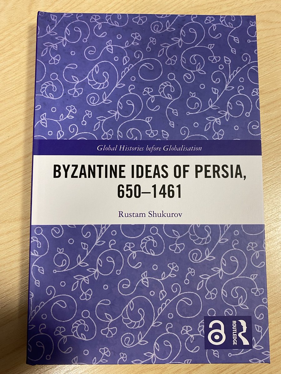 It gives me great pleasure to announce the publication of:

'Byzantine Ideas of Persia, 650-1461' 
By Rustam Shukurov

The latest addition to the series I co-edit with Kristin Skottki: Global Histories before Globalisation

#globalhistory ⁦@RoutledgeHist⁩