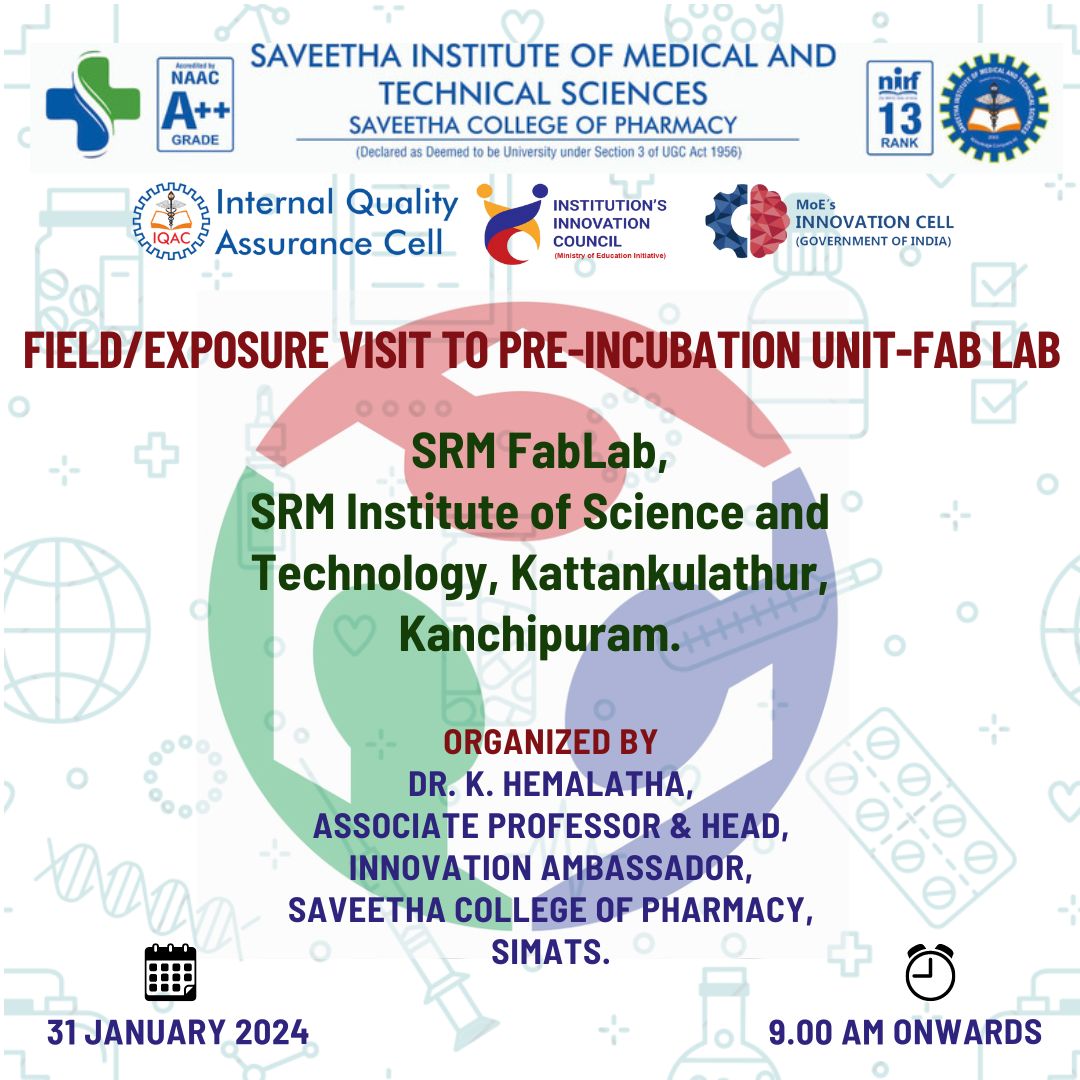 SIMATS_IIC's tweet photo. Saveetha College Of Pharmacy is organizing a “FIELD/ EXPOSURE TO PRE-INCUBATION UNIT -FAB LAB ” on 31.01.2024.
#simats #MHRDInnovationCell #iic #saveethabreeze #Vicechancellorsimats #fieldexposure #preincubation #fablab
Simats https://t.co/KBWSWX9kOc