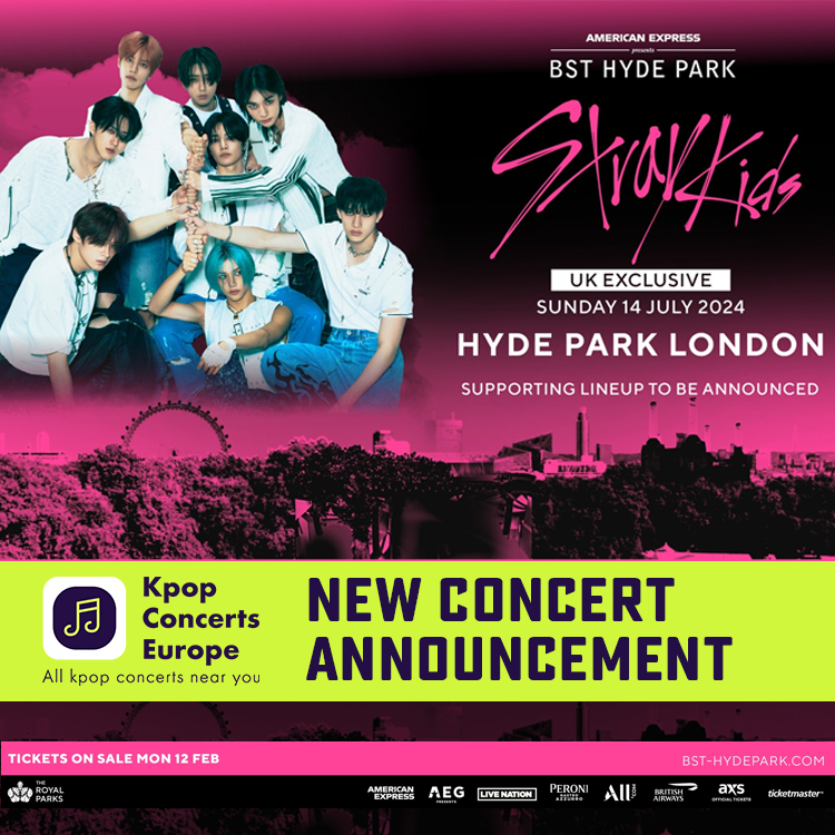 It's official - Stray Kids are performing at BST Hyde Park in London on Sunday 14th July!

Tickets on sale on Monday 12 Feb. Check our website for links &amp; more info.

<a href="/livenation/">Live Nation</a>.kpop <a href="/realstraykids/">Stray Kids</a> 
bsthydepark #straykids #straykidsconcert #skz #skzhydepark