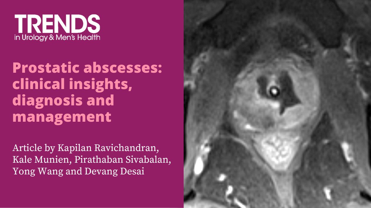 Prostatic abscesses are associated with significant morbidity if not recognised early. Find out more about the diagnosis and management of the disease.

Trends article: wchh.onlinelibrary.wiley.com/doi/10.1002/tr…