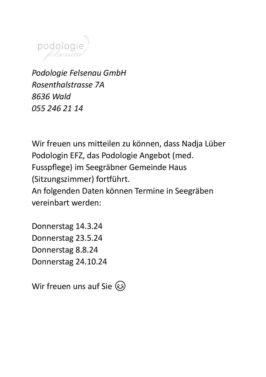 Podologie-Angebot im Gemeindehaus Seegräben wird fortgeführt. Bei Interesse bitte direkt bei der Felsenau GmbH melden.