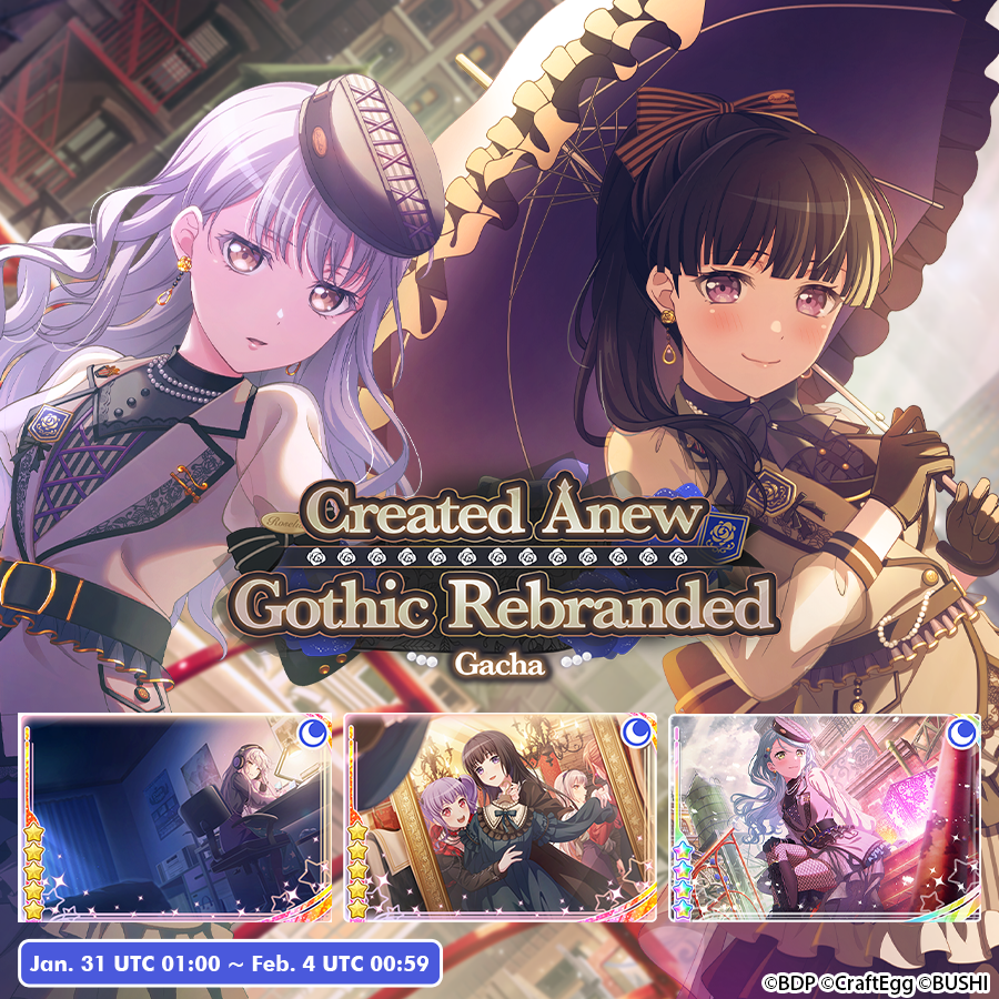 bangdreamgbp_EN's tweet photo. "Created Anew Gothic Rebranded Gacha" has started!🌹
Featuring new ★5, ★4 members!

Gacha Period: ~ Feb. 4 UTC 00:59 (Feb. 3 PST 16:59)

■New Members
★5 Yukina
★5 Rinko
★4 Sayo

Download Now: https://t.co/12PWjIOXAa https://t.co/7HcM42sJnU
