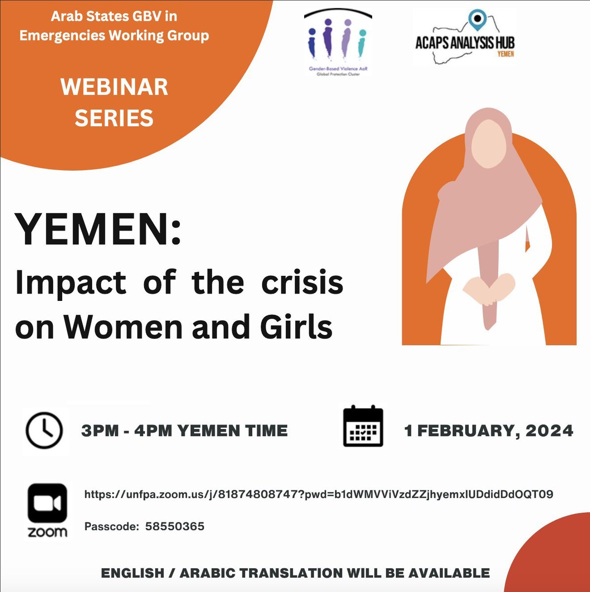 #Webinar | Interested in knowing how the crisis in #Yemen is impacting women & girls? Then join us together with @GBVAoR1 to discuss the findings from our recent study. 📅1 Feb ⏲️ 3pm–4pm Yemen Time 🔗zoom link: unfpa.zoom.us/j/81874808747?… 📚access analysis: acaps.org/en/countries/a…