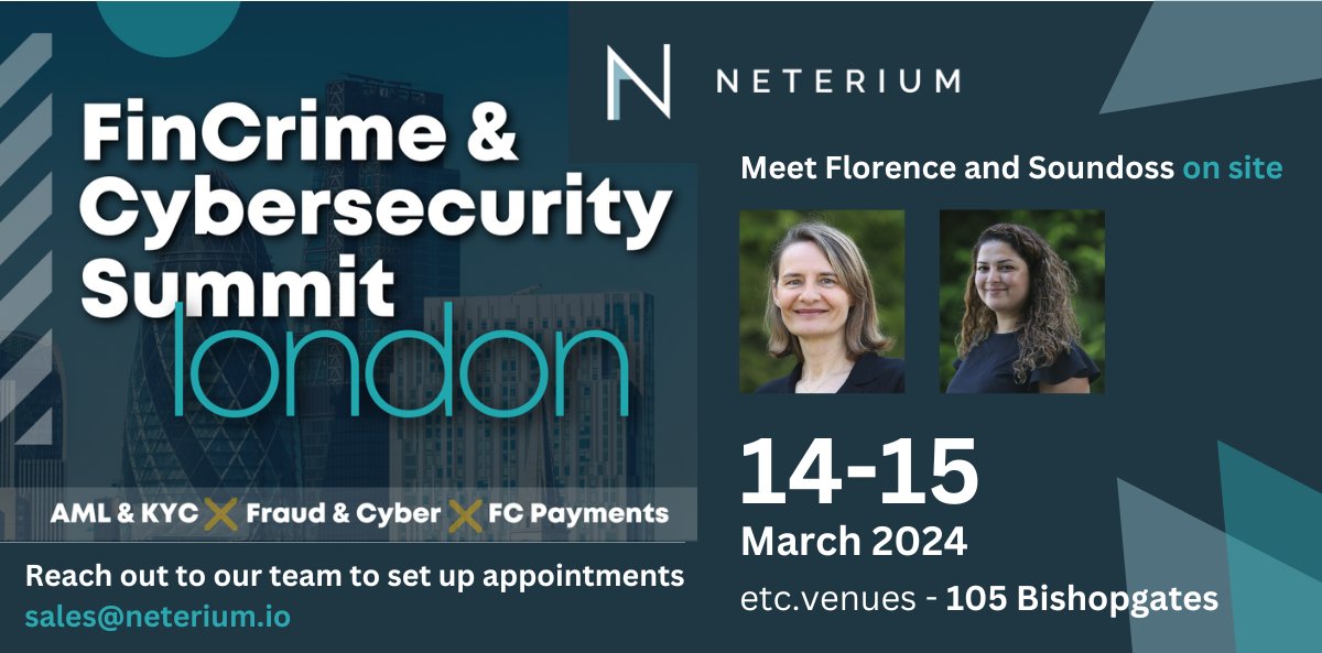 🎯Meet #Neterium Team next 14-15th March at the 𝐅𝐢𝐧𝐂𝐫𝐢𝐦𝐞 & 𝐂𝐲𝐛𝐞𝐫𝐬𝐞𝐜𝐮𝐫𝐢𝐭𝐲 𝐒𝐮𝐦𝐦𝐢𝐭 hosted by @TformFinance Book #appointments with our CCO @florencelpv & our Account & Partner Manager, Soundoss Hamza, on site📲𝐬𝐚𝐥𝐞𝐬@𝐧𝐞𝐭𝐞𝐫𝐢𝐮𝐦.𝐢𝐨  #FCC