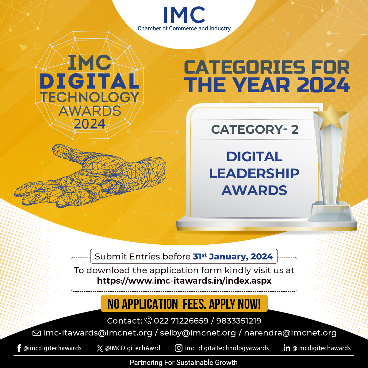 IMCDigiTechAwrd's tweet photo. #ApplyNow - Last date: January 31, 2024
#IMCDigiTechAwards2024 - Categories for the year 2024.
Category 2 : #DigitalLeadership Awards
To download the application form, click on https://t.co/0VbcA6q86B
No Application Fee
#technology #Awards #DigitalTransformation
@IMC_India https://t.co/DTGzkdgAg6